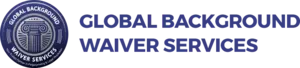 Global Background Waiver Services
